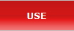 USE